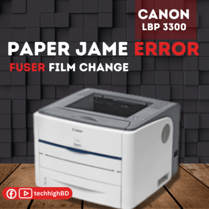 Canon Lbp3300 paper jam || fuser film change || Assemble Canon LBP 3300 Printer.