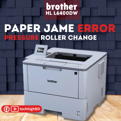 How to fix Brother HL L6400dw paper jam repair techhighBD